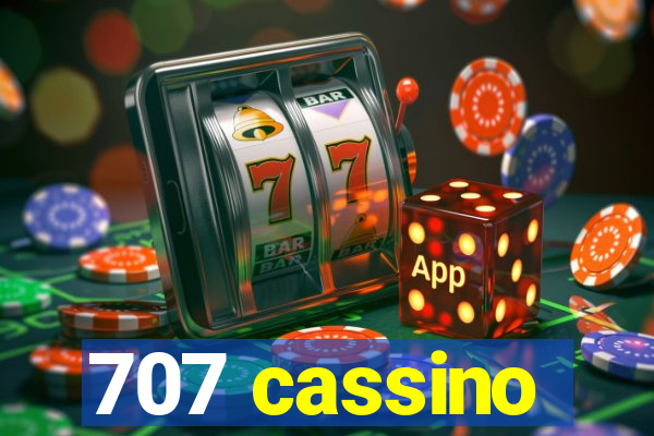 707 cassino